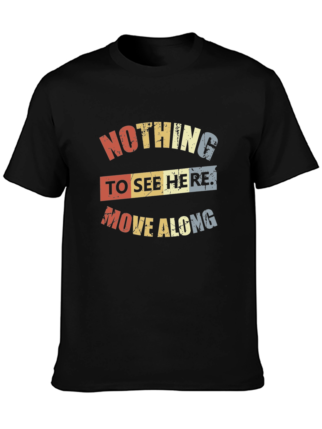 Retro Nothing To See Here Graphic Tee