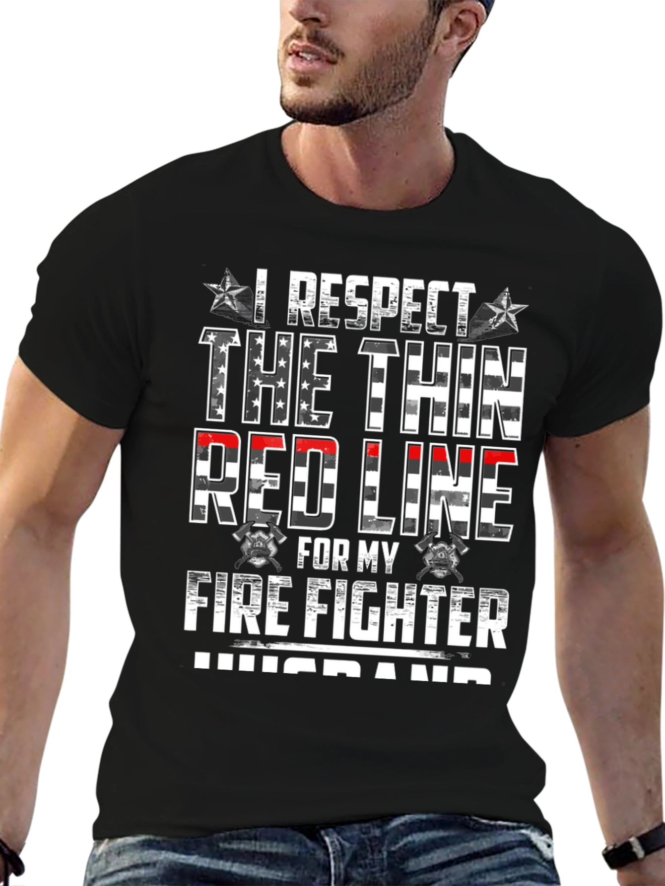 I Respect the Thin Red Line Firefighter Husband T-Shirt