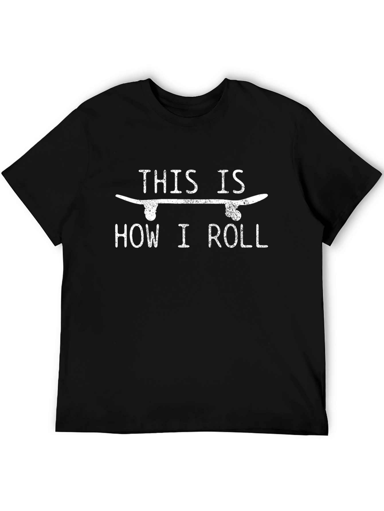 Skateboarder Tee: This is How I Roll