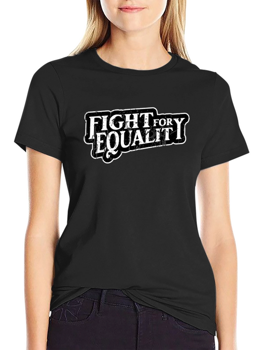 Fight for Equality Black T-Shirt