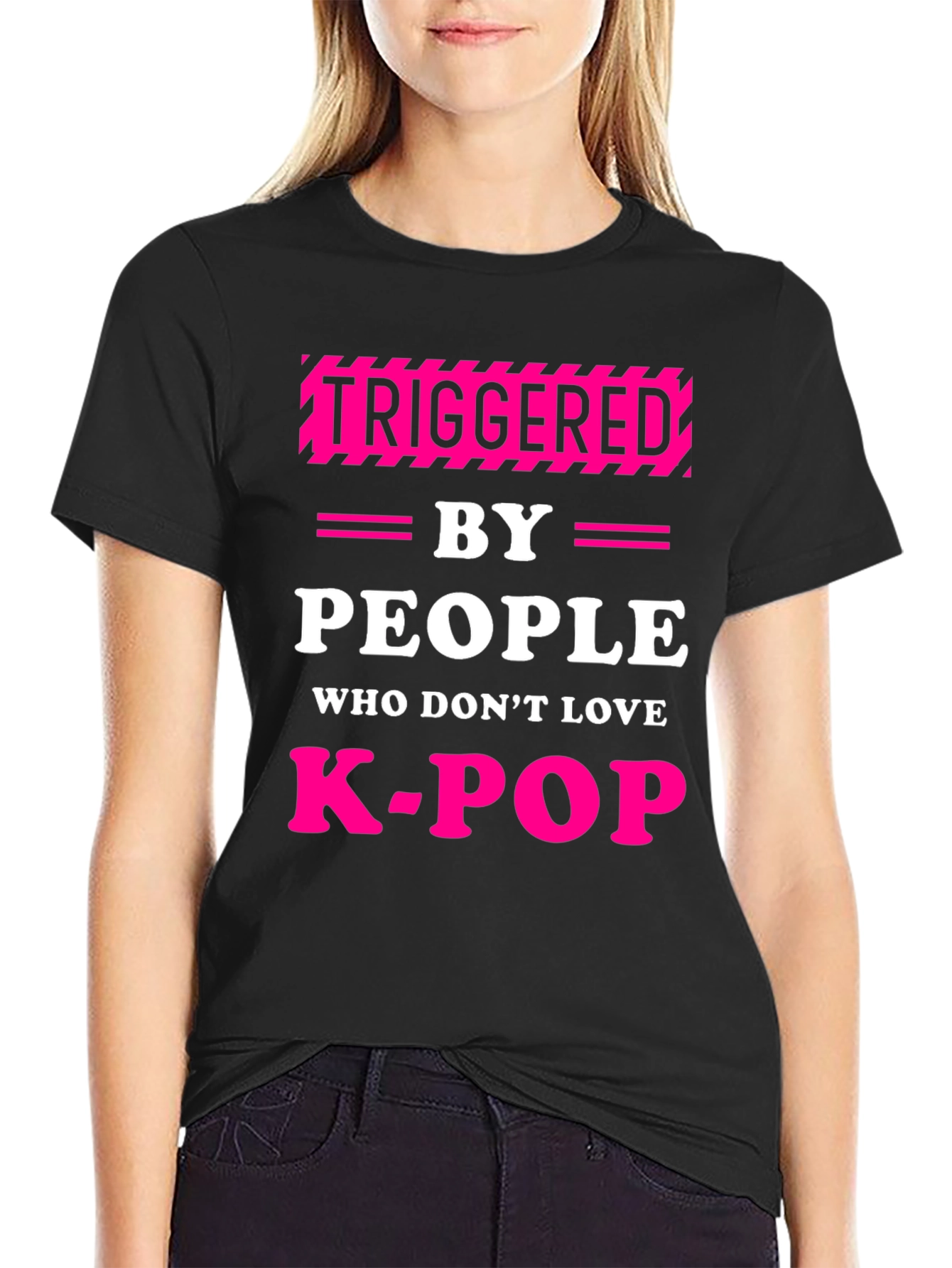 Triggered By People Who Dont Love K-Pop Black T-Shirt