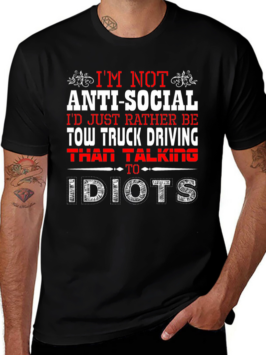Anti-Social Tow Truck Driver Novelty T-Shirt