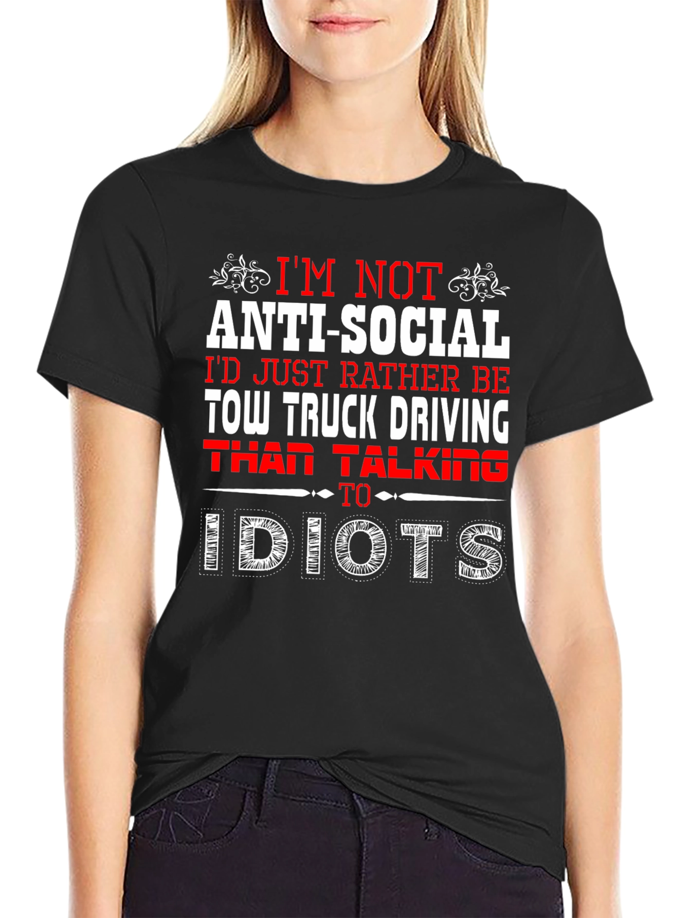 Anti-Social Tow Truck Driver Novelty T-Shirt