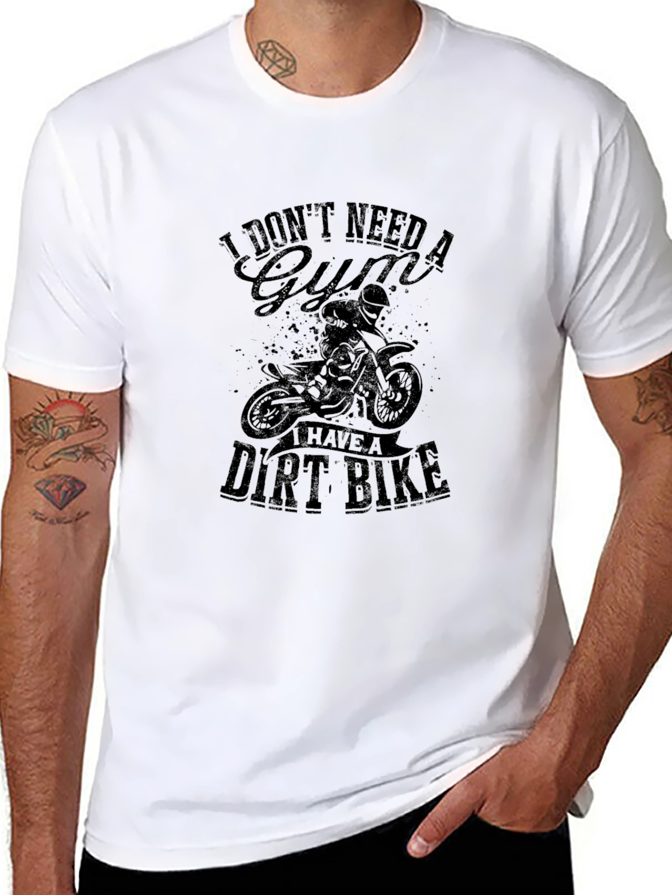 I Dont Need a Gym Dirt Bike Graphic Tee