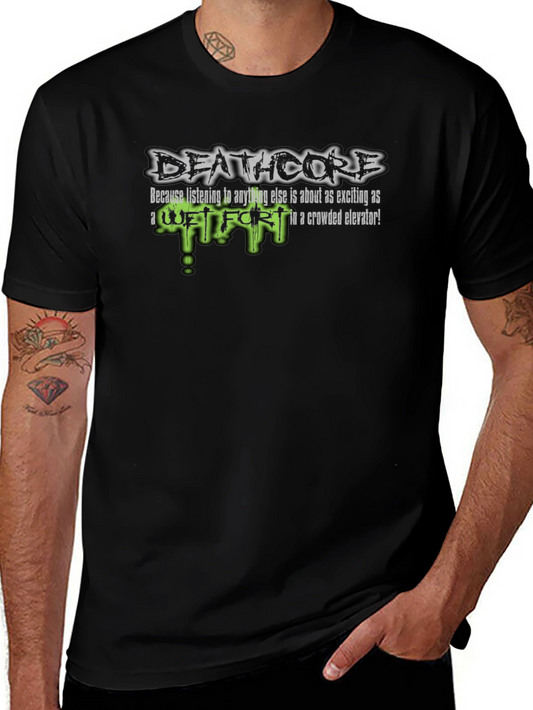 Deathcore Wet Fart T-Shirt - Offensive Humor Tee