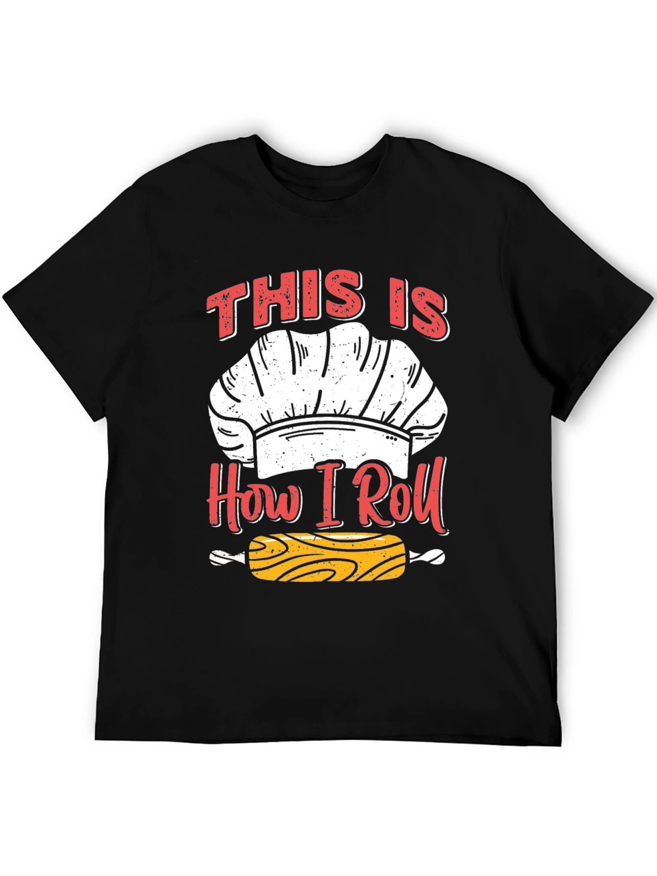 This Is How I Roll - Chef T-Shirt