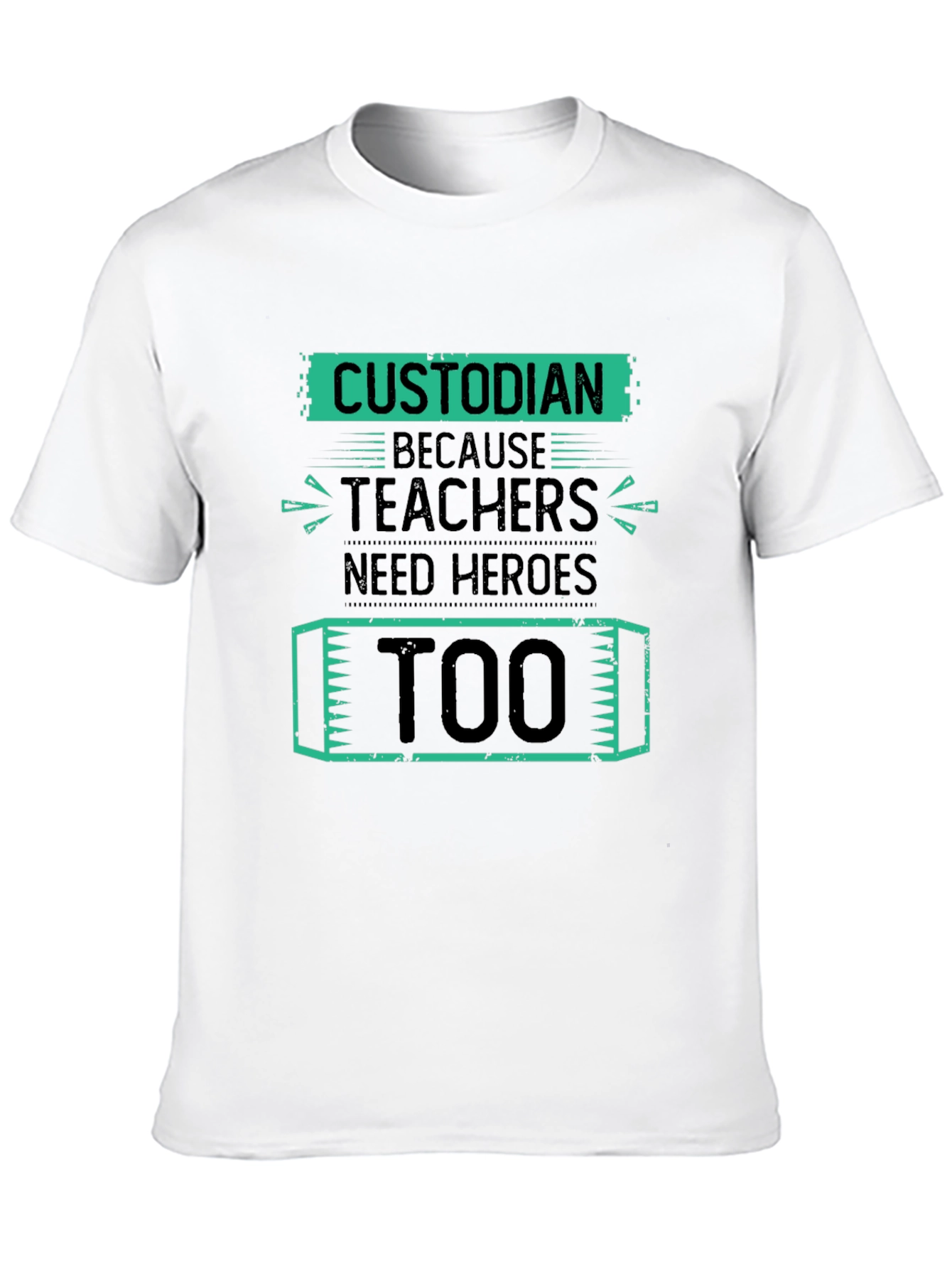 Custodian Hero Tee - Teacher Appreciation Gift