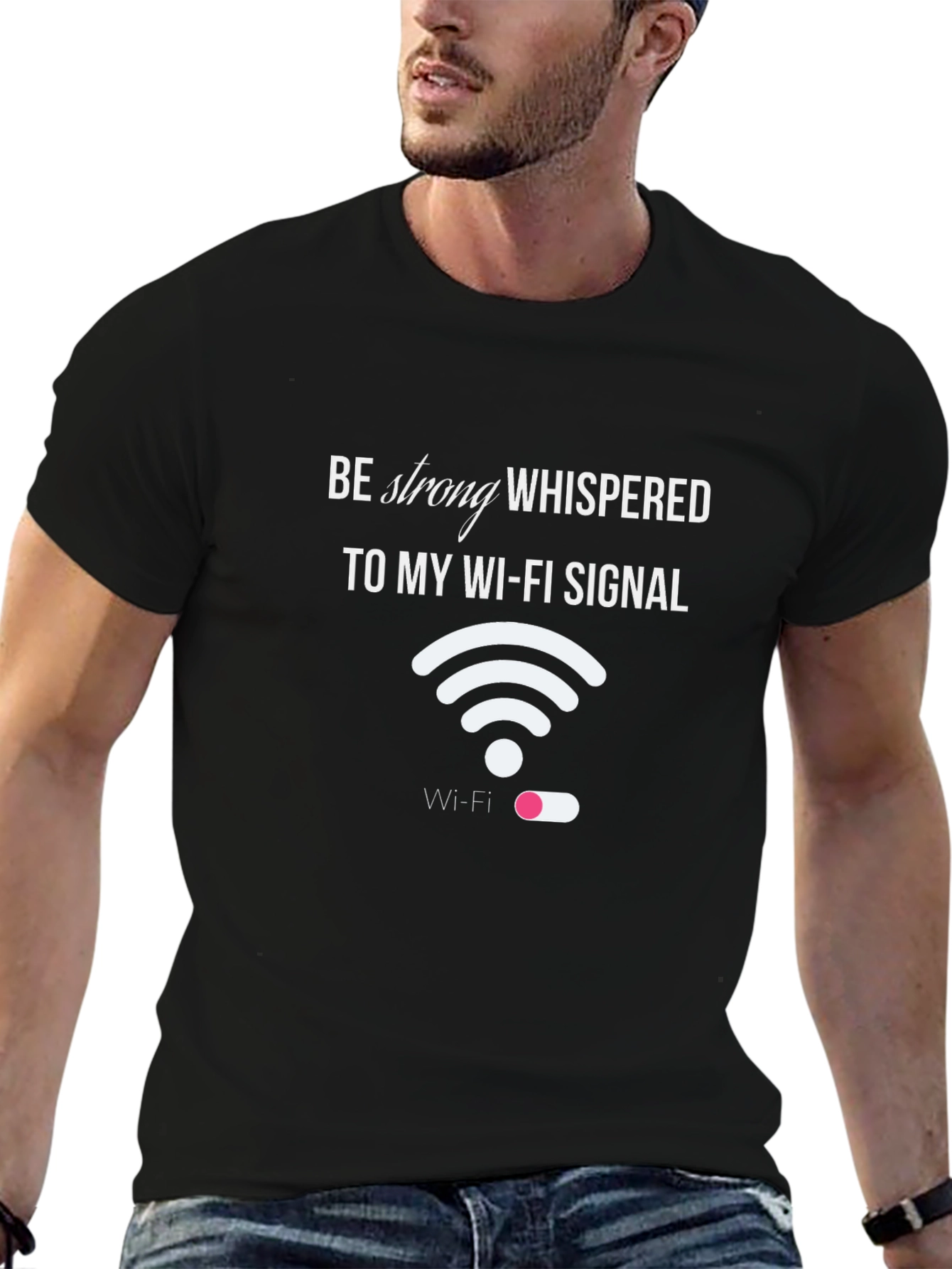 Funny Wi-Fi Signal T-Shirt - Be Strong