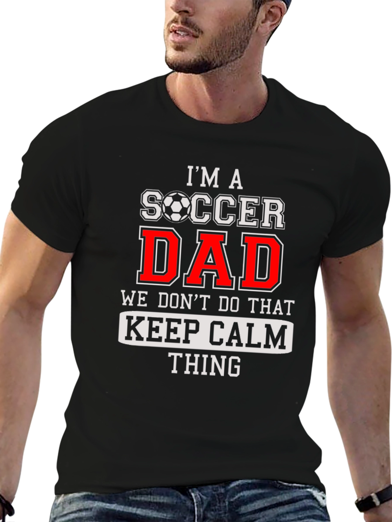Im a Soccer Dad Graphic T-Shirt