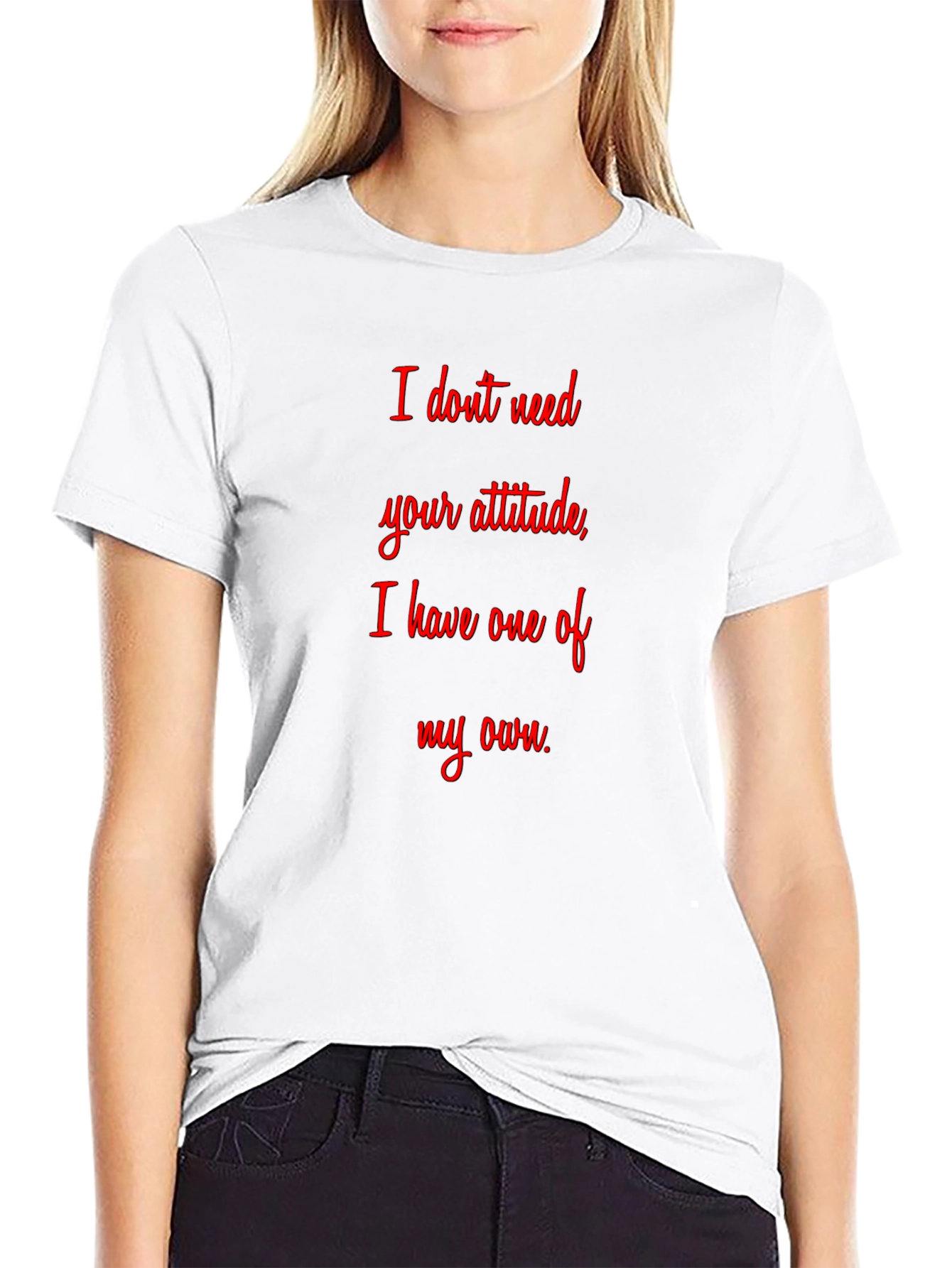 Attitude Graphic T-Shirt - Sarcastic Statement Tee