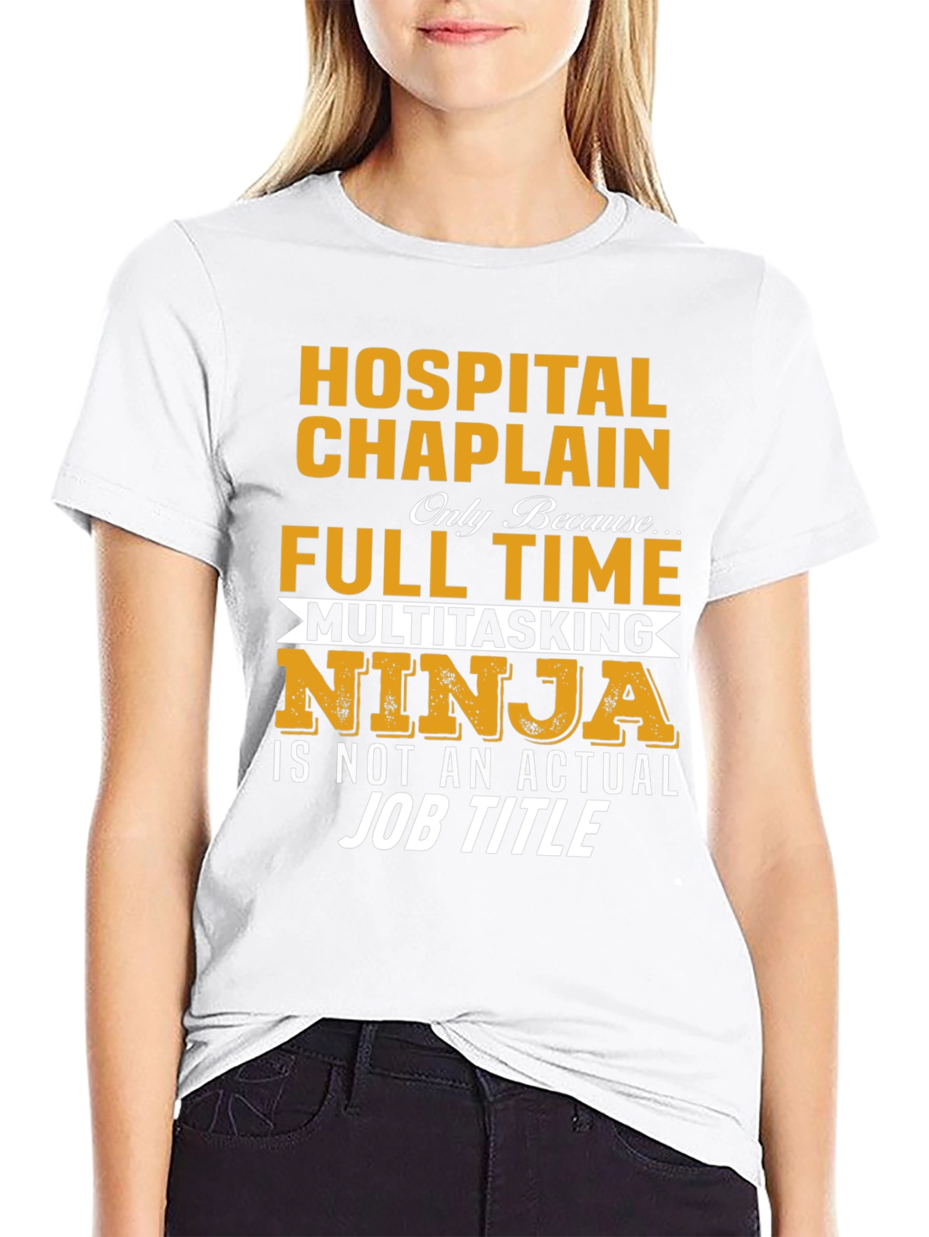 Hospital Chaplain T-Shirt - Multitasking Ninja