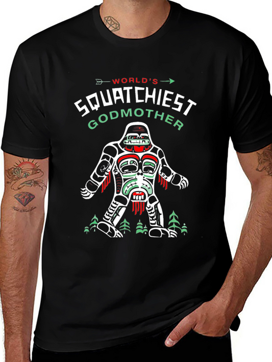Squatchiest Godmother Graphic T-Shirt - Bigfoot Lover Tee