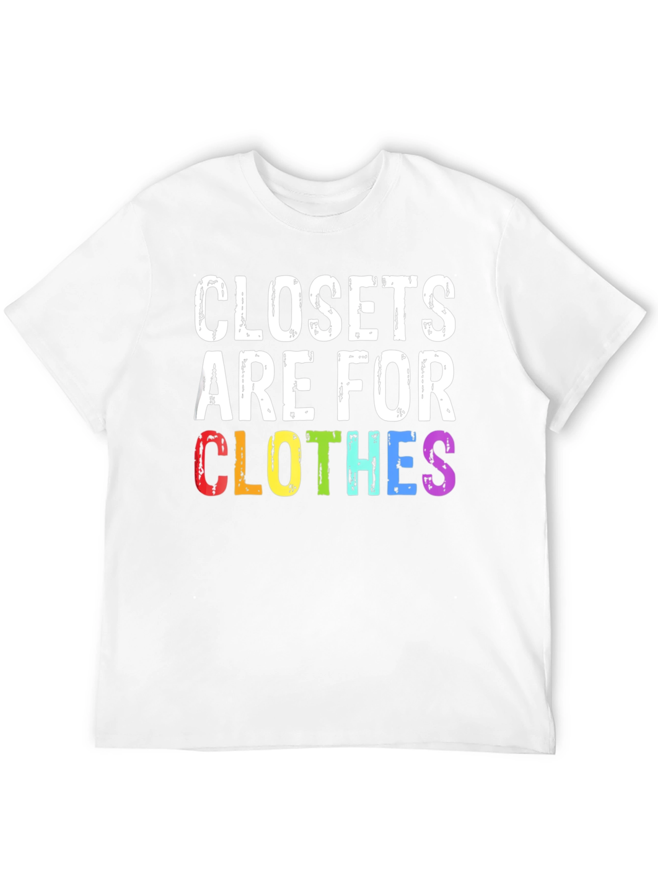 Closets Are For Clothes Pride T-Shirt