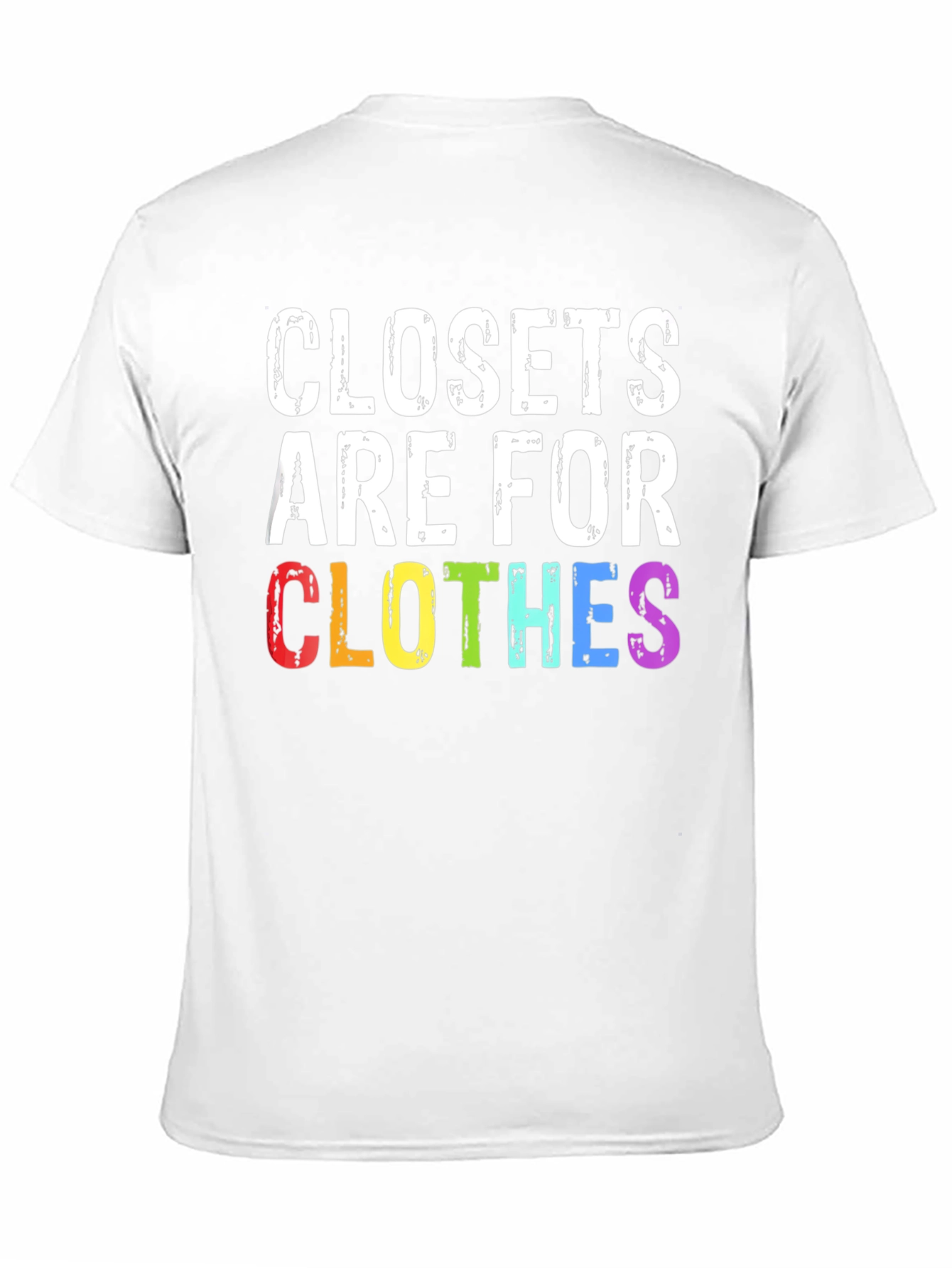 Closets Are For Clothes Pride T-Shirt