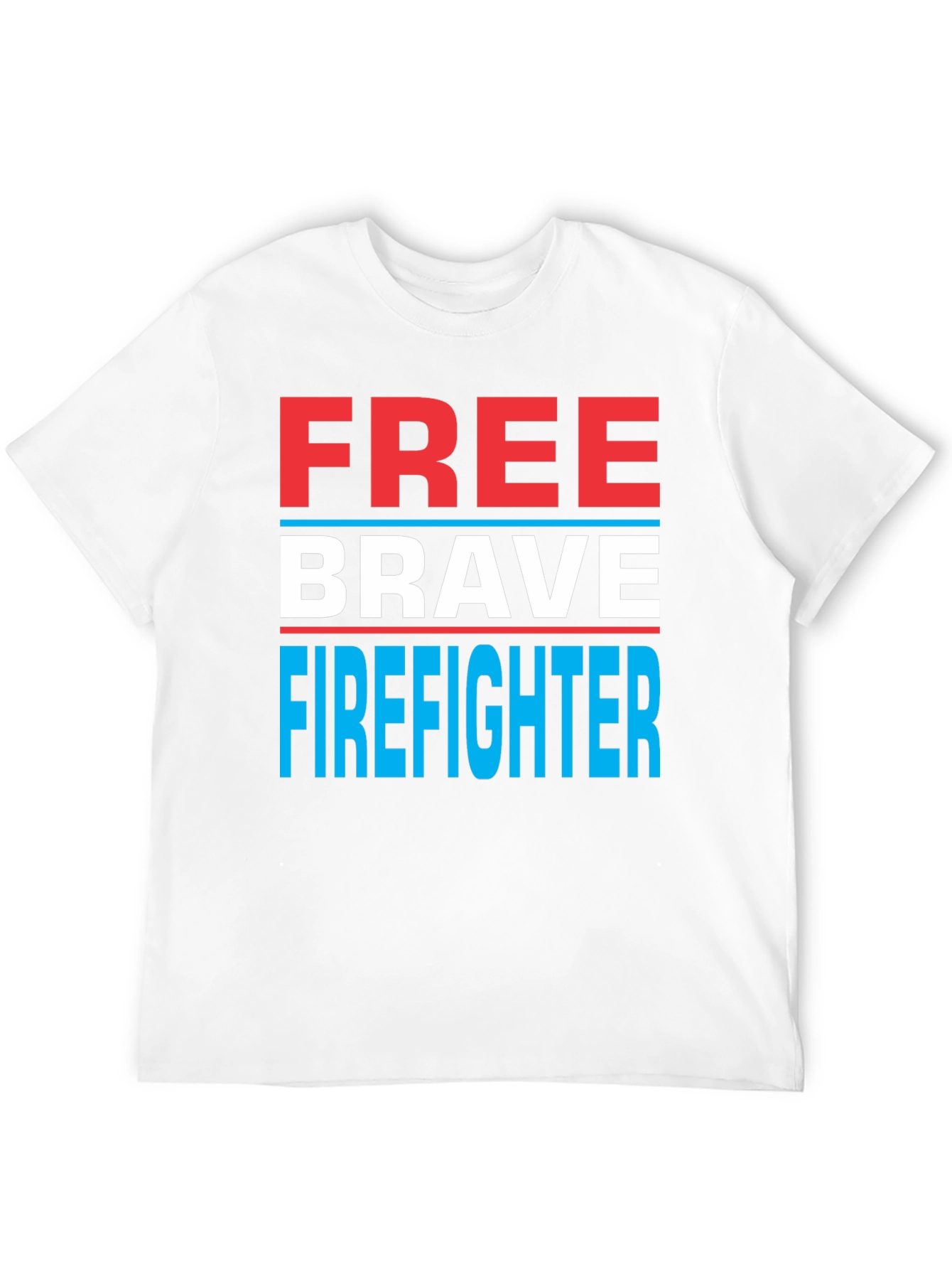 Free Brave Firefighter Graphic T-Shirt