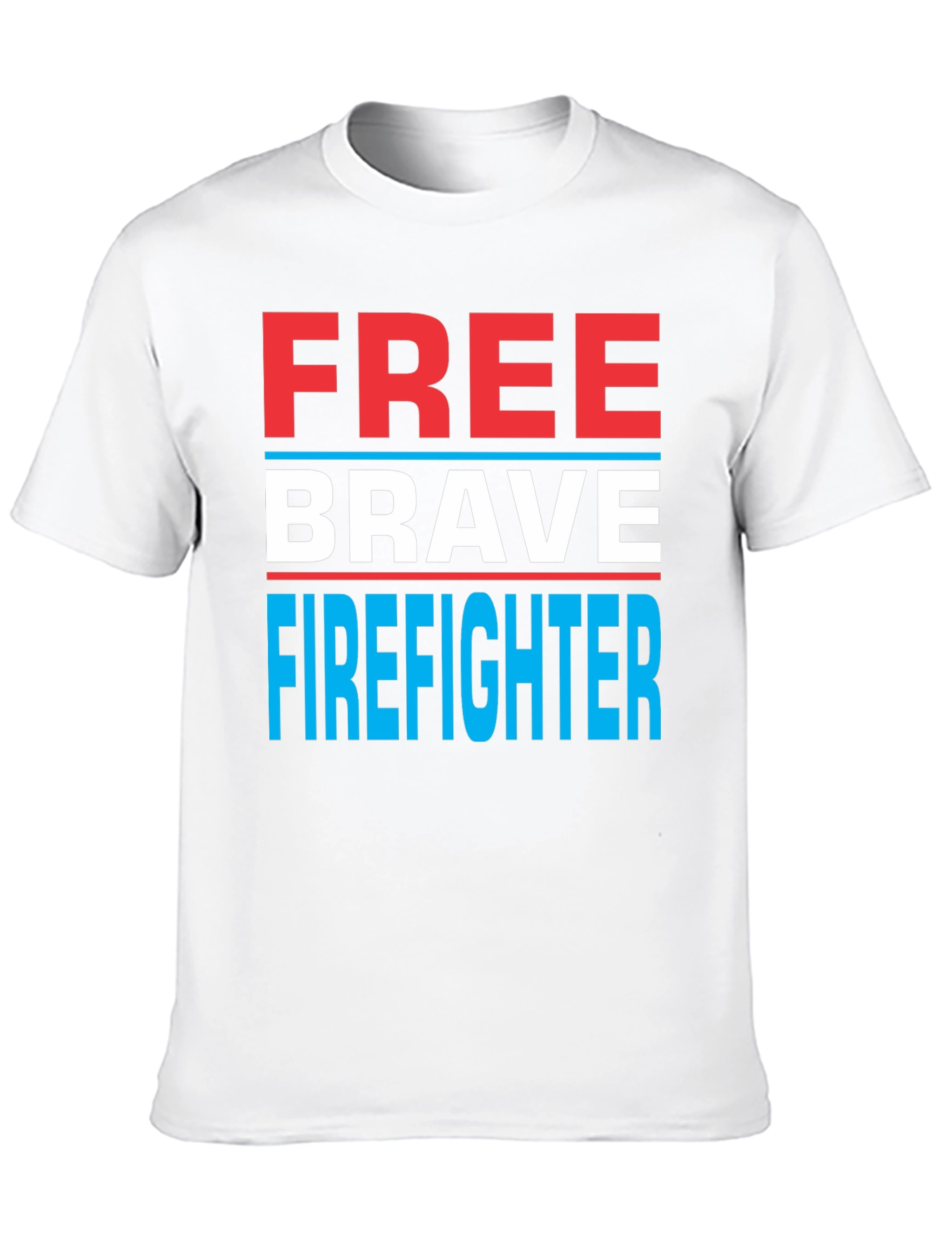 Free Brave Firefighter Graphic T-Shirt