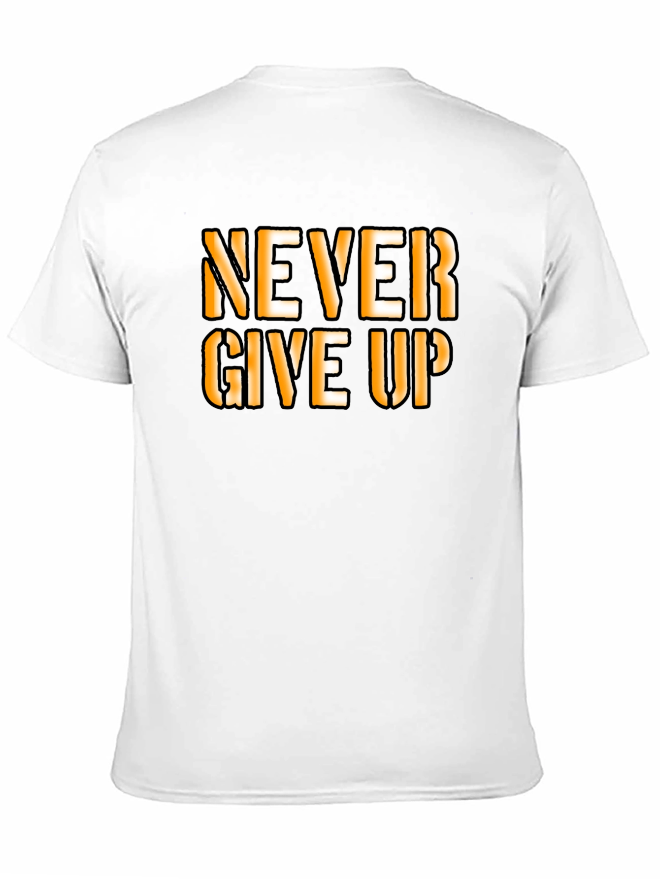 Motivational Never Give Up Graphic T-Shirt