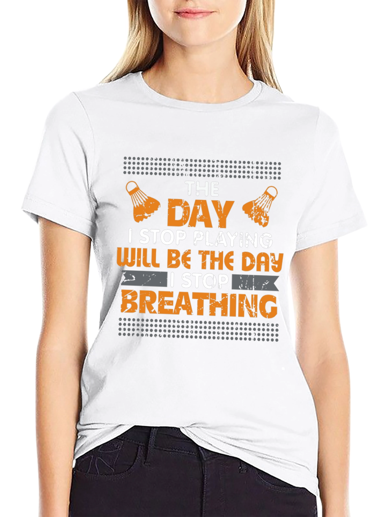 Badminton Lover T-Shirt - I Stop Breathing