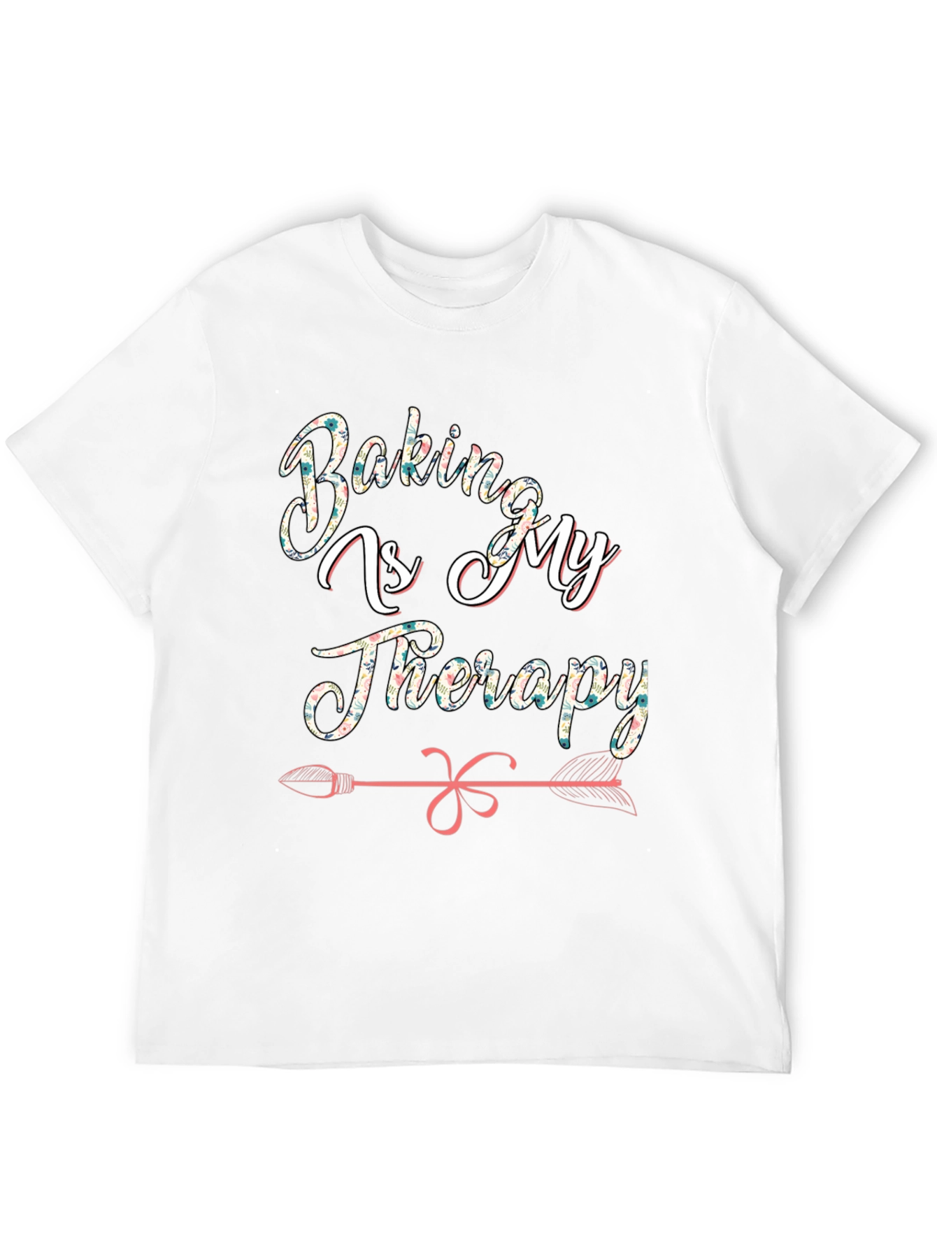 Baking is My Therapy T-Shirt - Floral Design