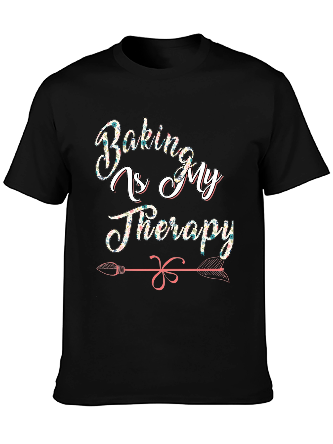 Baking is My Therapy T-Shirt - Floral Design