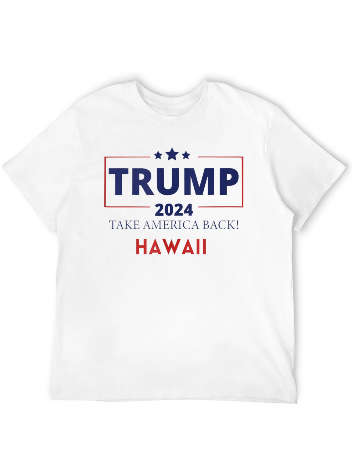 Trump 2024 Hawaii T-Shirt Take America Back!