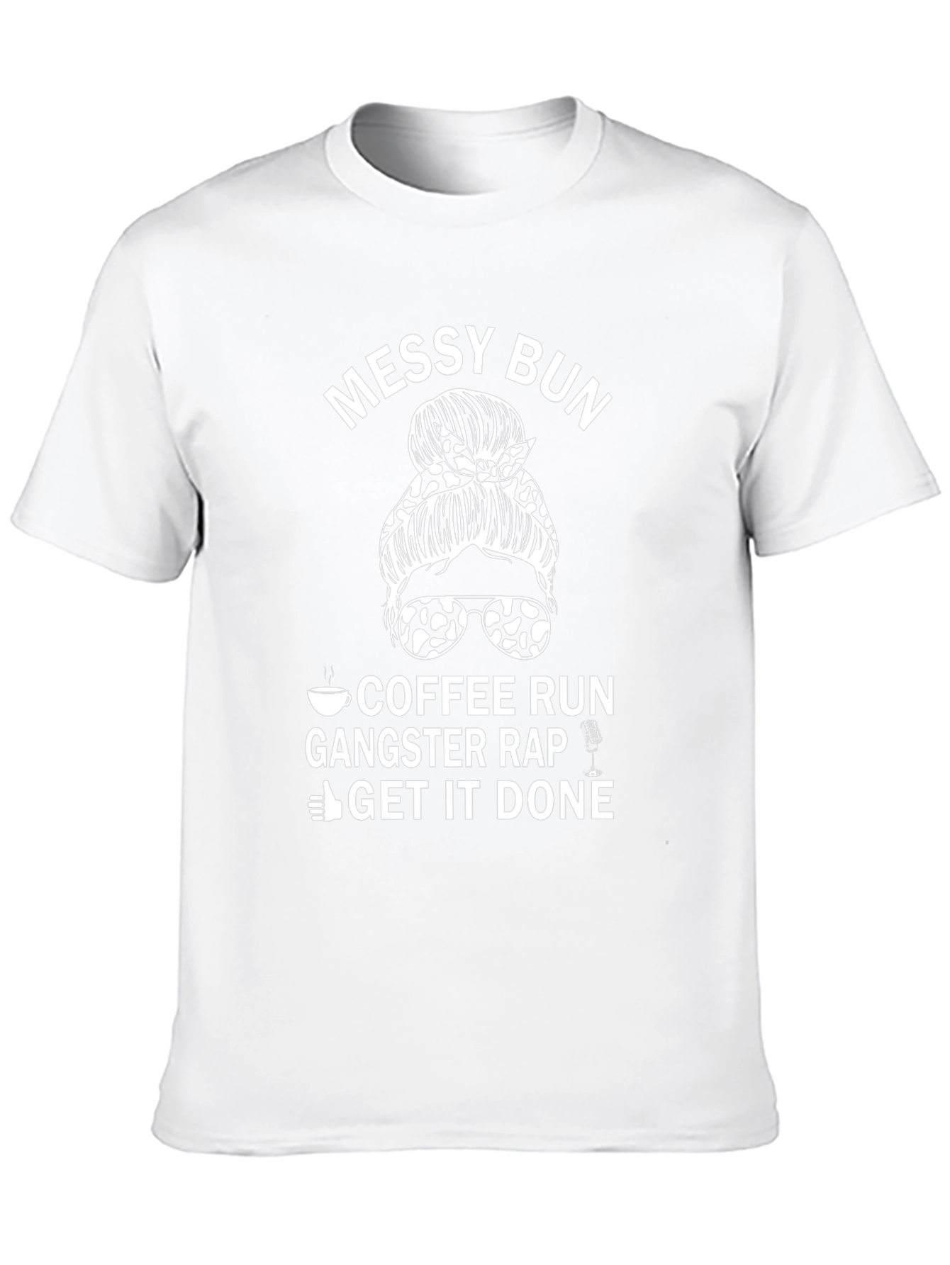 Messy Bun Coffee Gangster Rap T-Shirt