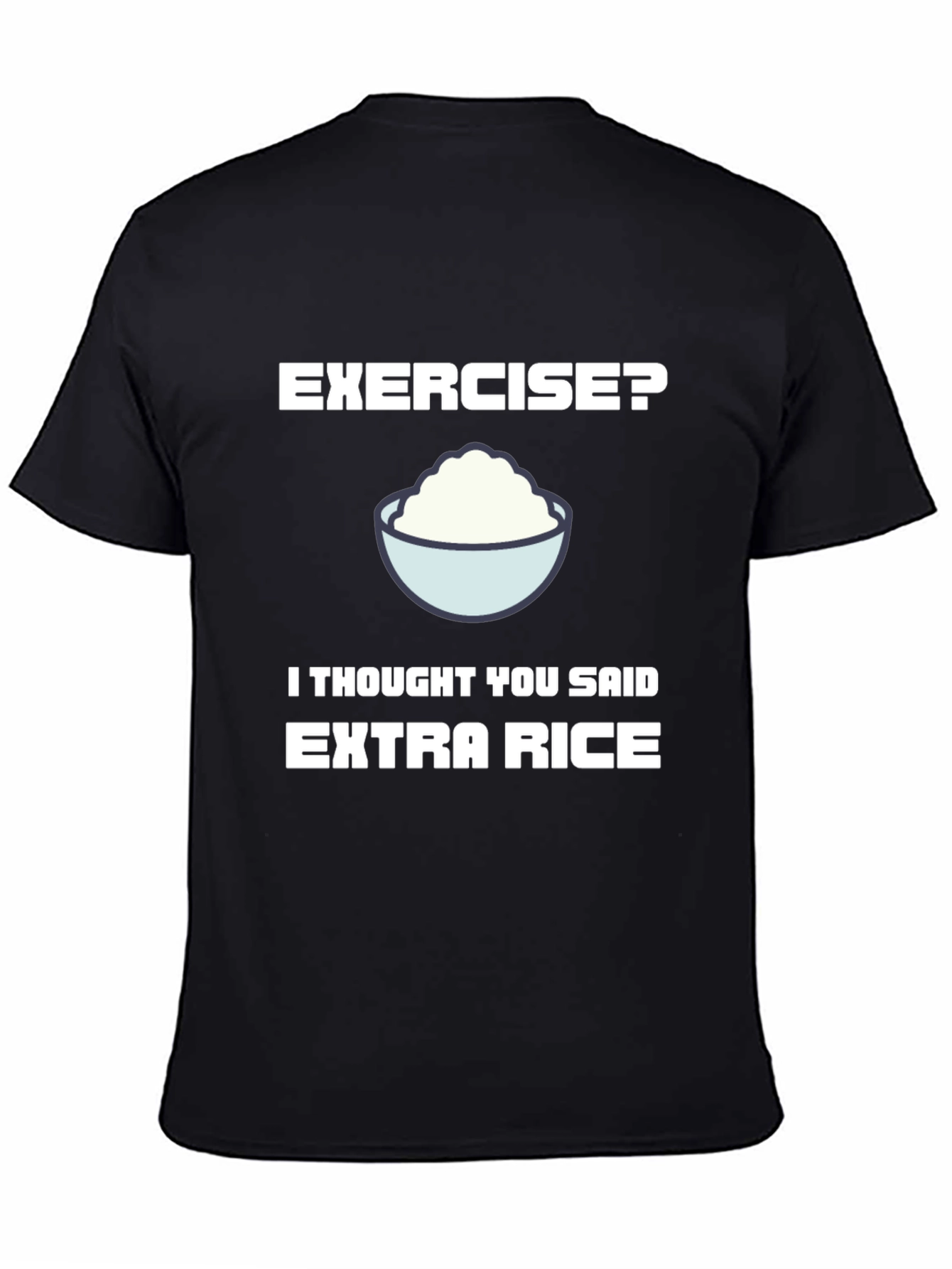 Funny Extra Rice T-Shirt - Foodie Humor Tee