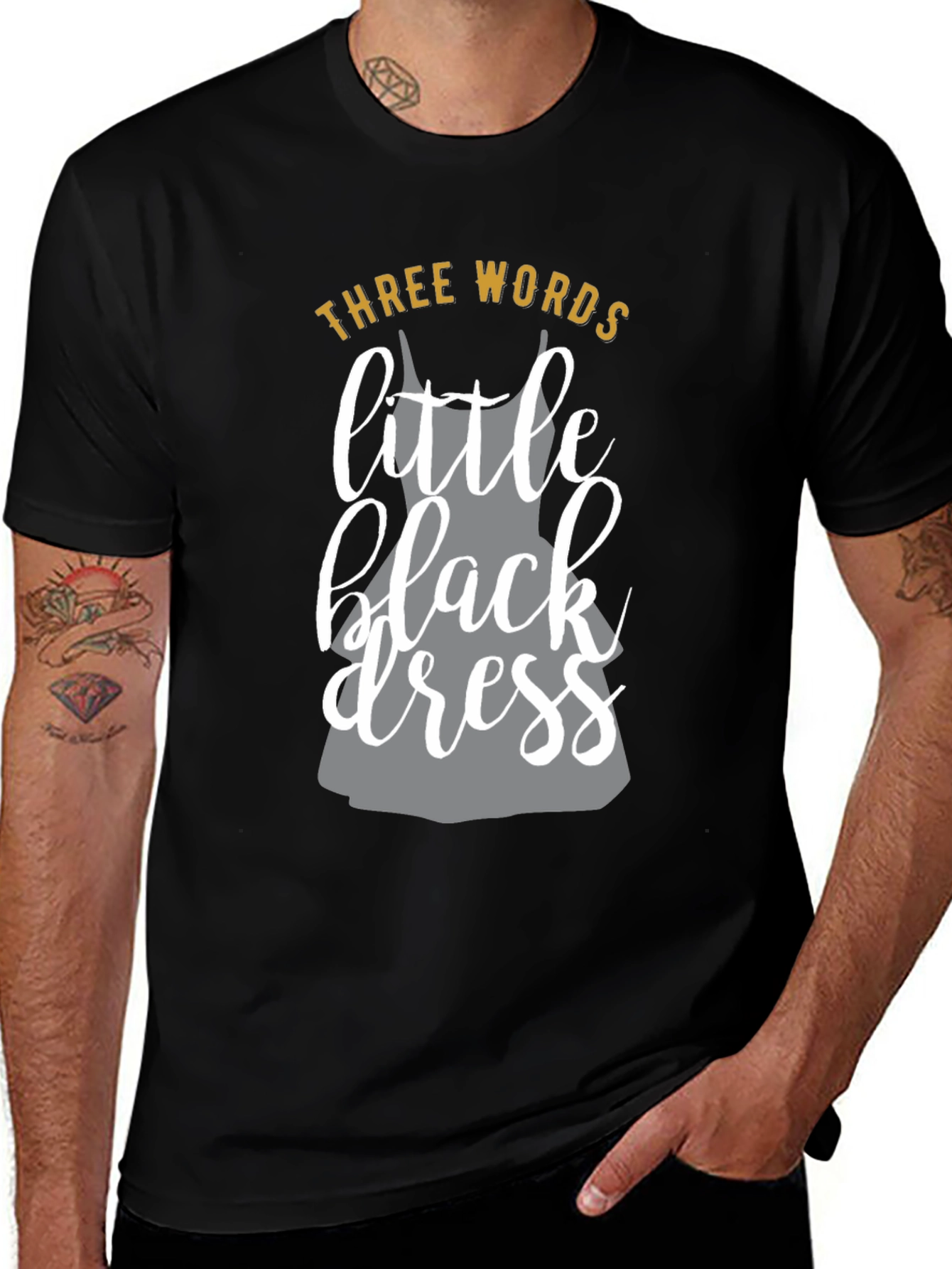 Three Words Little Black Dress Graphic T-Shirt