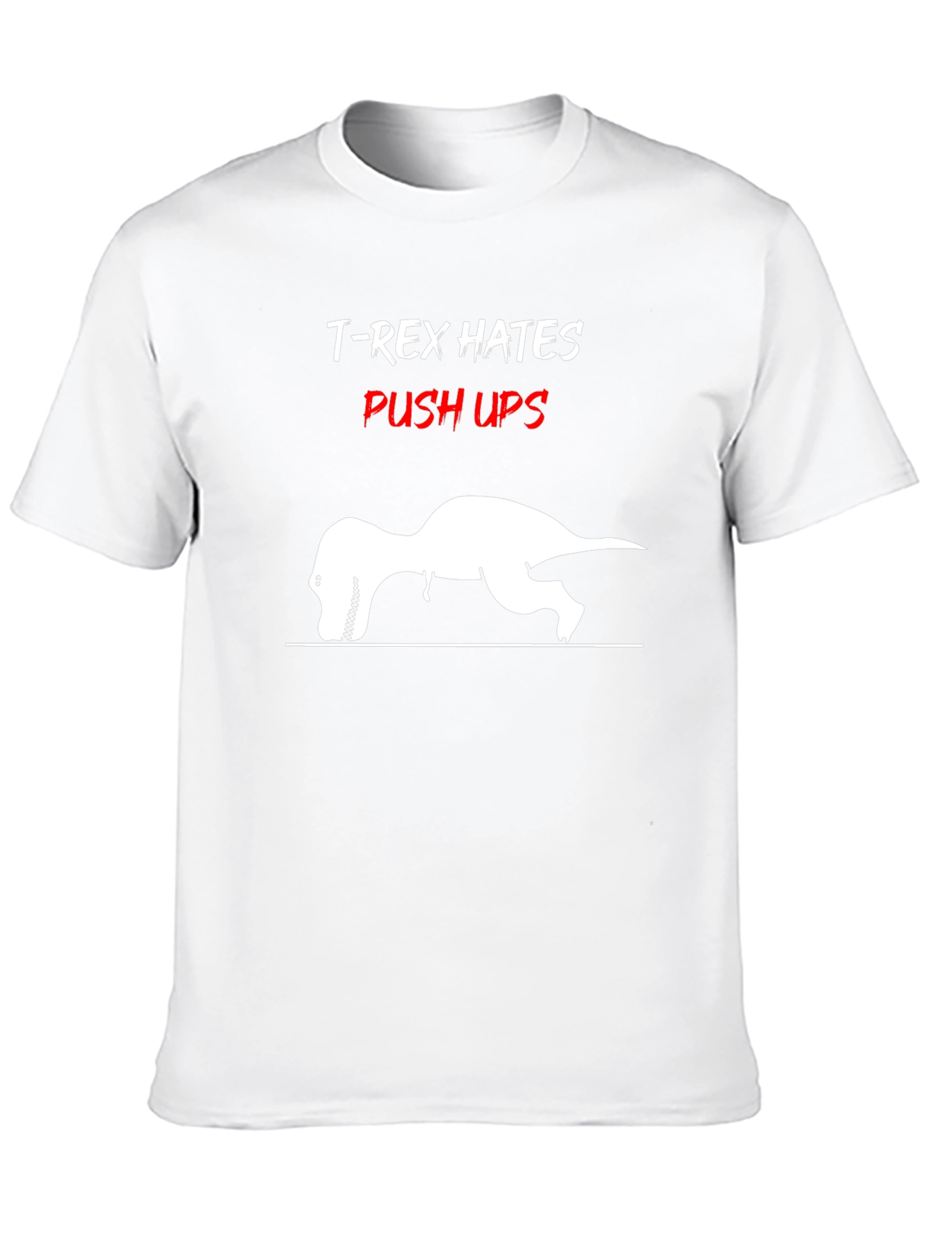 T-Rex Hates Push Ups Funny Graphic Tee