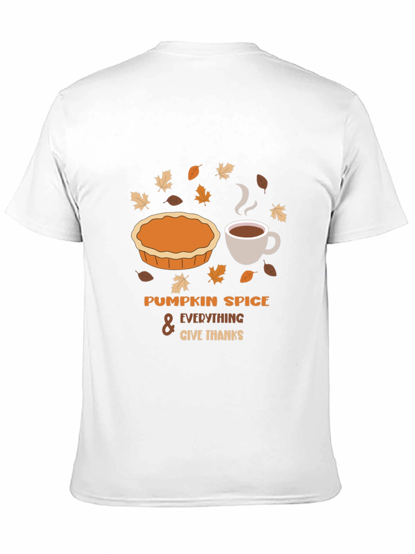 Pumpkin Spice & Everything Thanksgiving T-Shirt