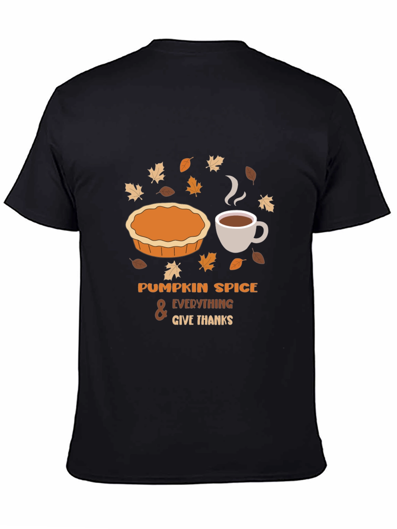 Pumpkin Spice & Everything Thanksgiving T-Shirt