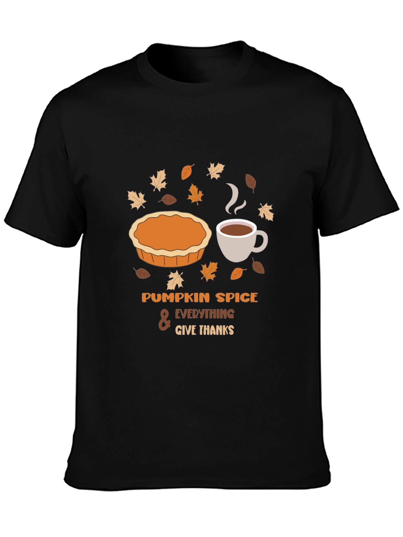 Pumpkin Spice & Everything Thanksgiving T-Shirt
