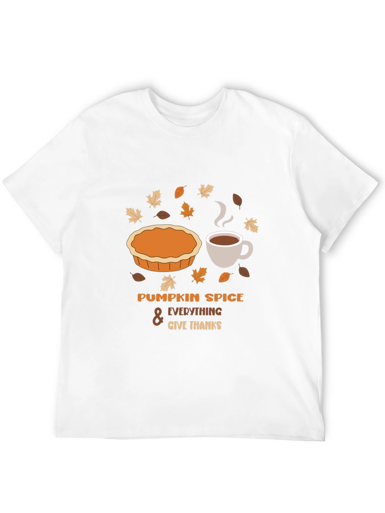 Pumpkin Spice & Everything Thanksgiving T-Shirt