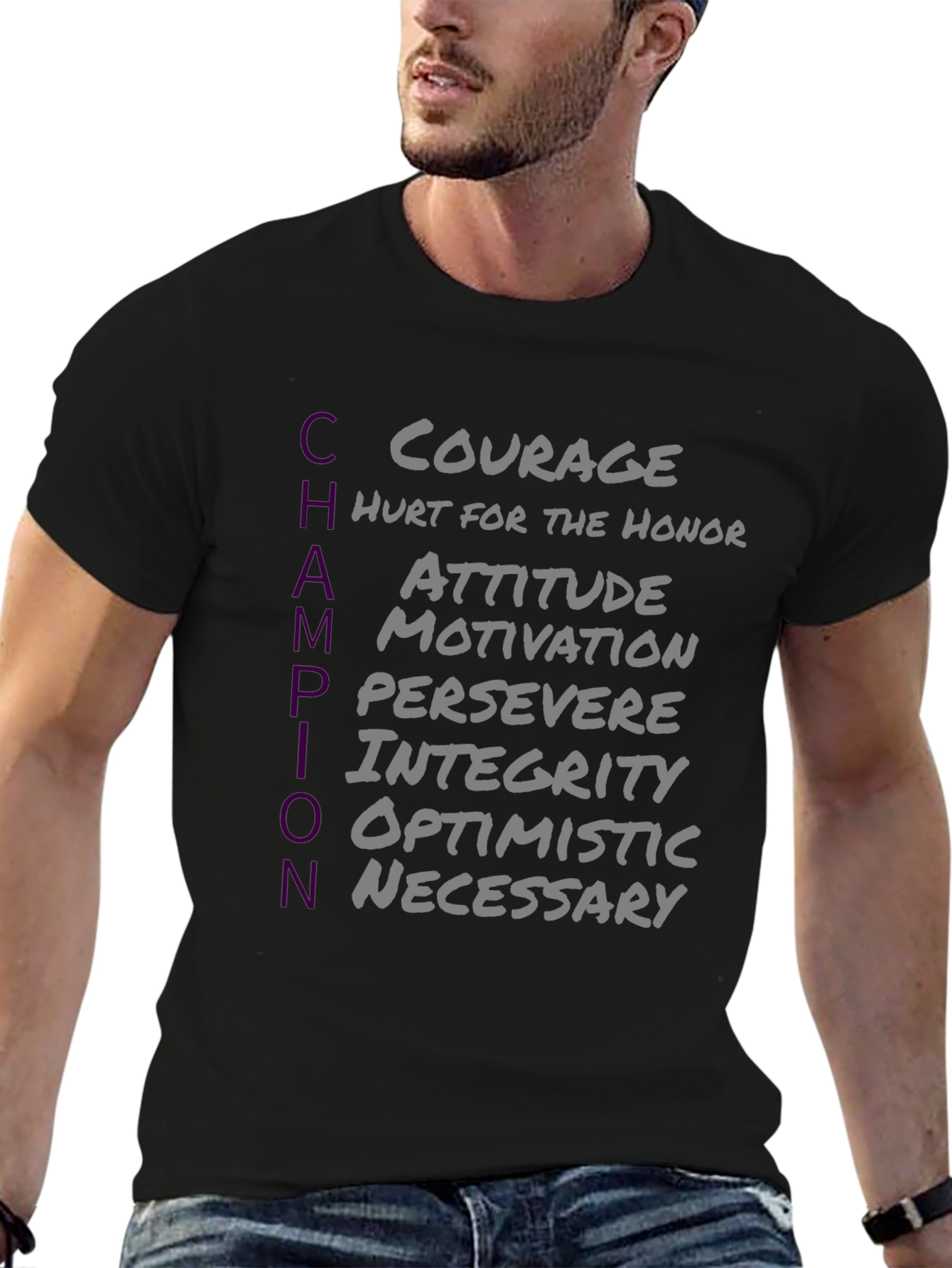 Champion T-Shirt: Courage Attitude Perseverance