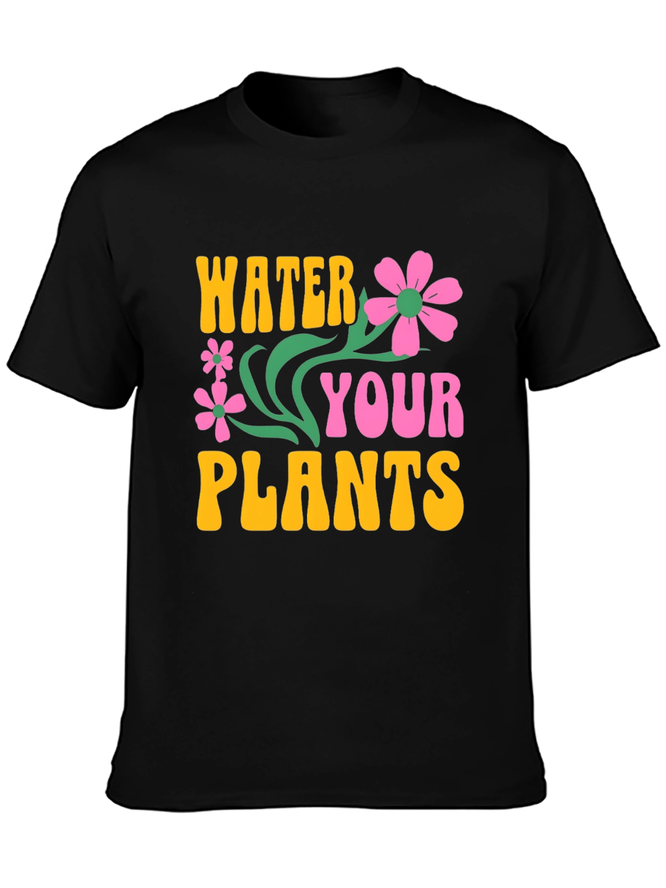 Water Your Plants Graphic T-Shirt