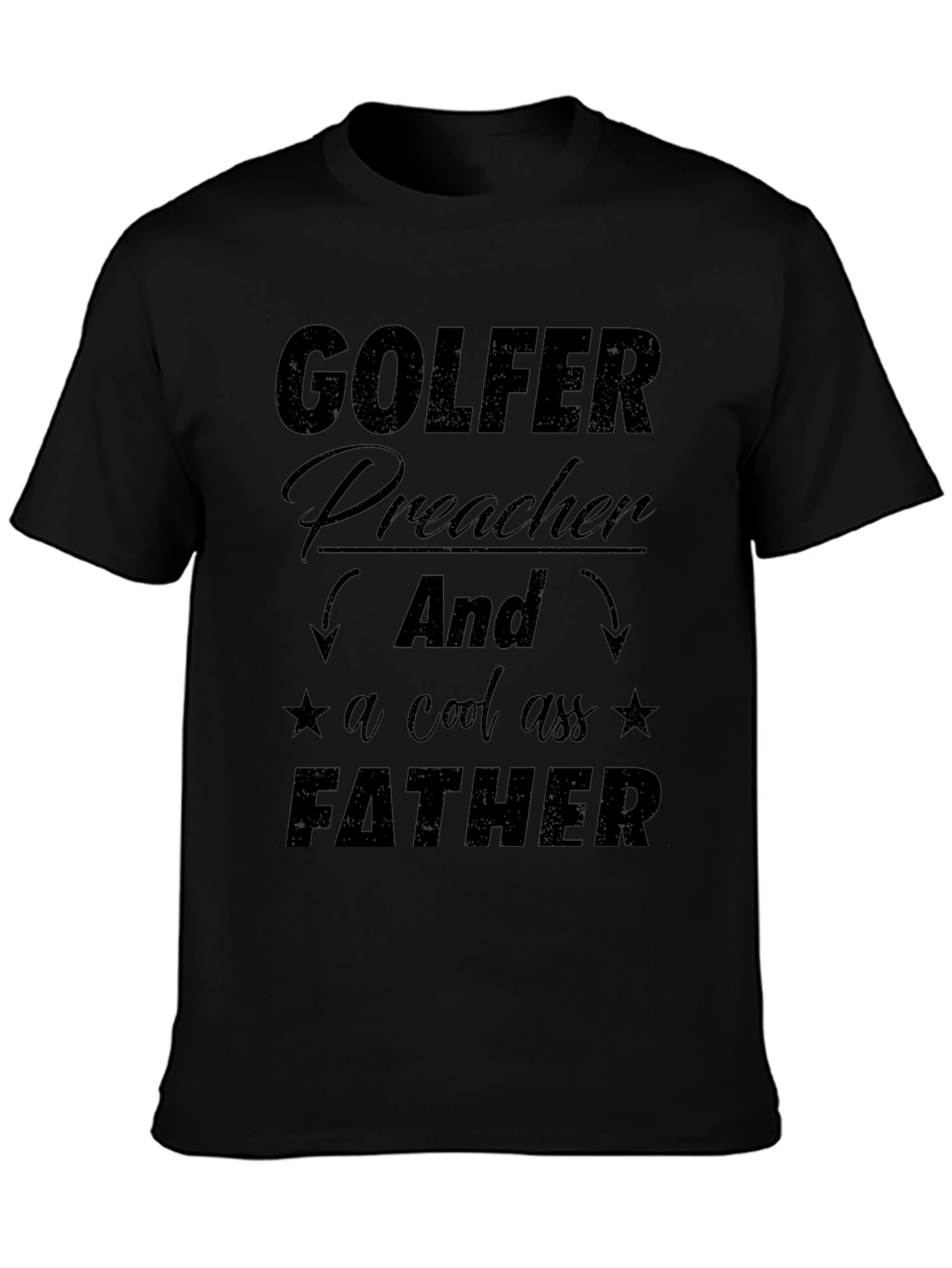 Golfer Preacher Father Graphic Tee - Black
