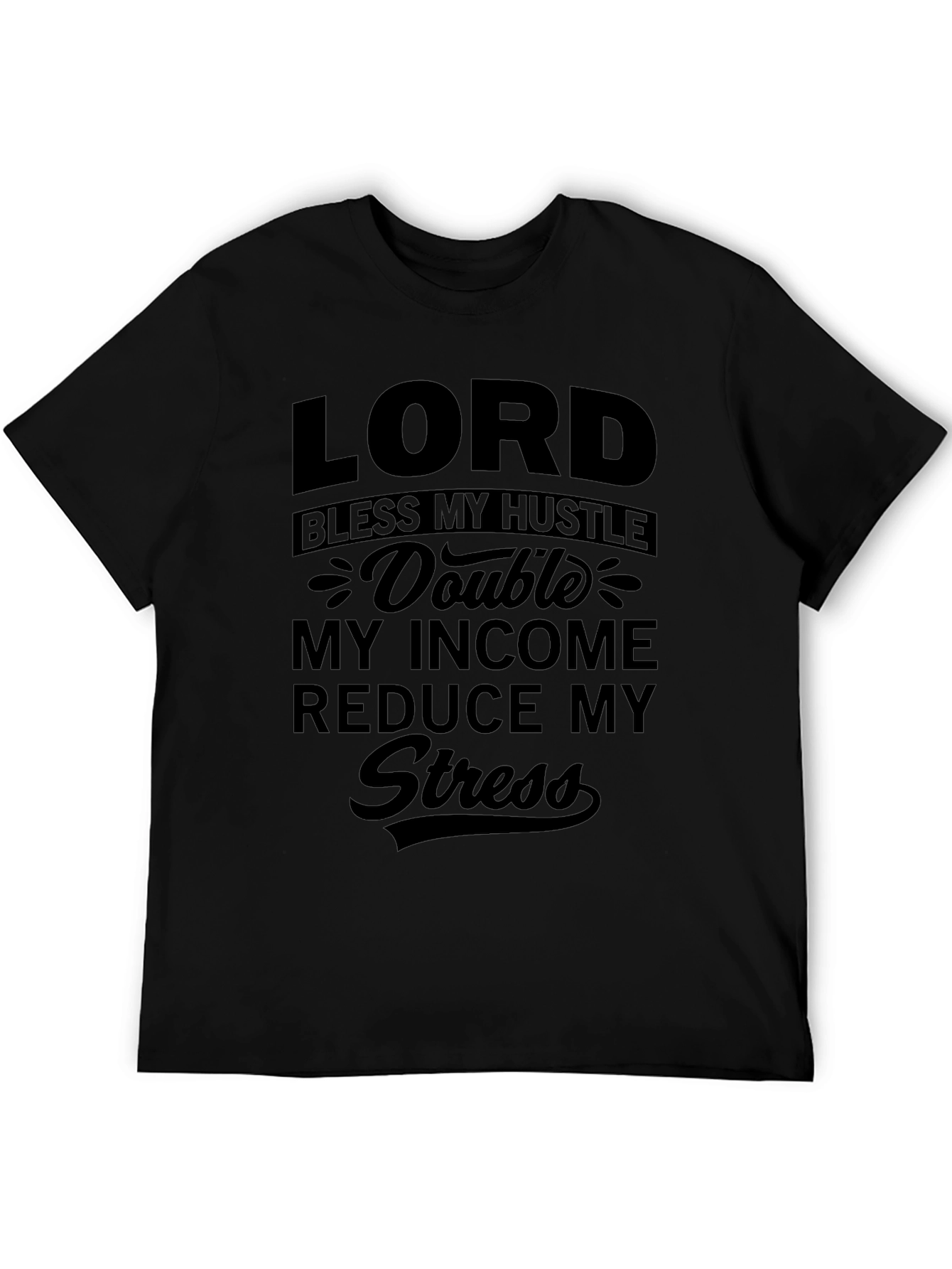 Lord Bless My Hustle Black T-Shirt
