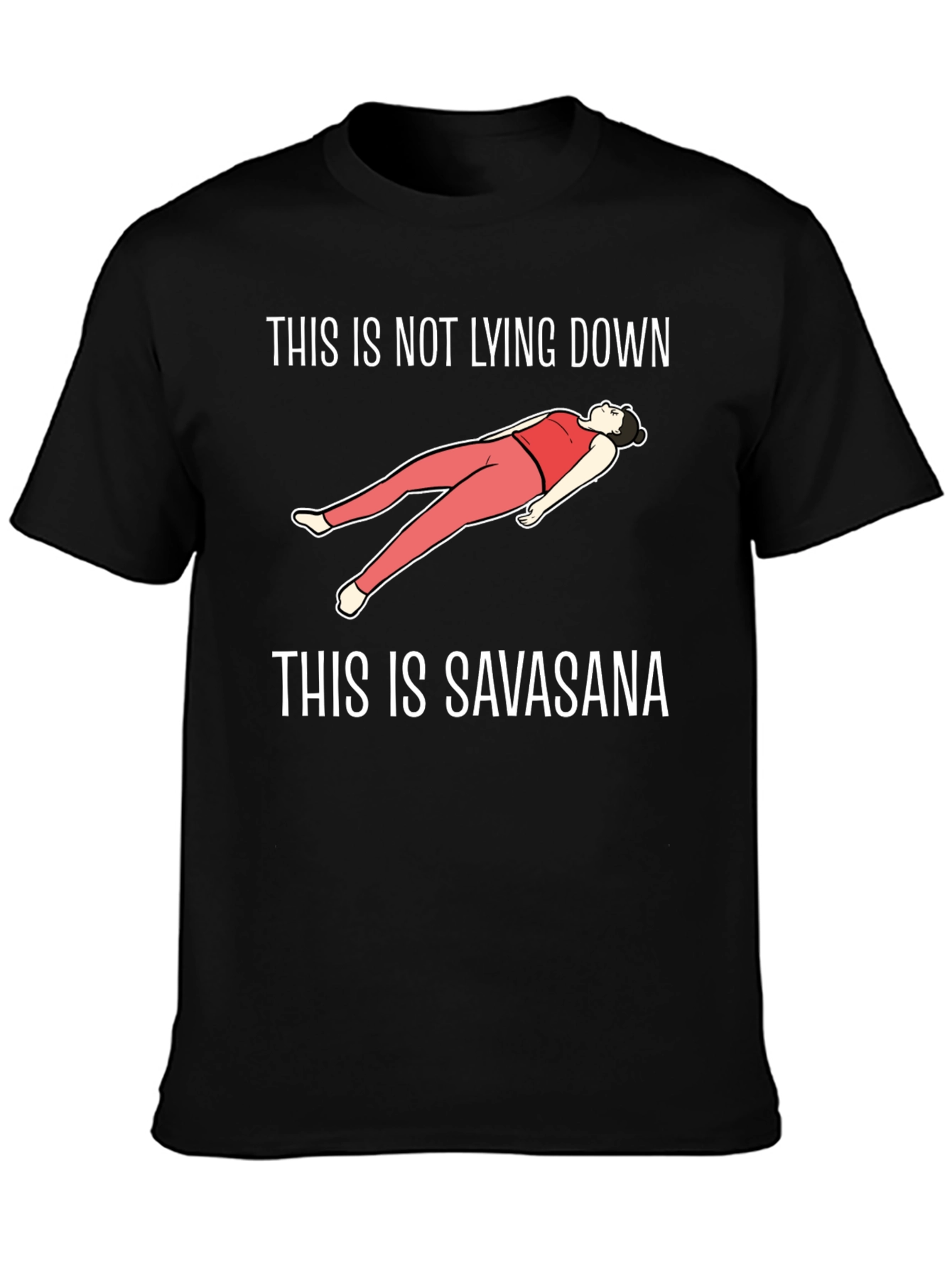 Savasana Yoga T-Shirt - Funny Meditation Tee