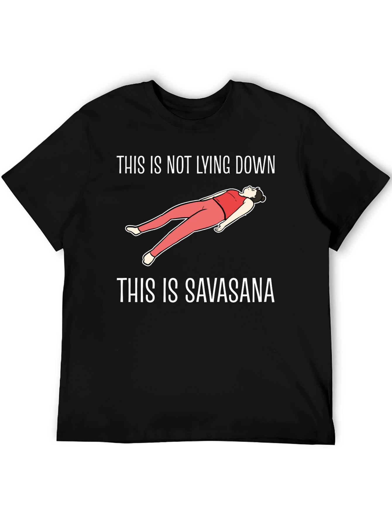 Savasana Yoga T-Shirt - Funny Meditation Tee