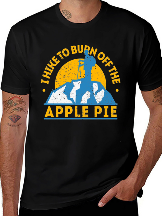 Hike to Burn Off the Apple Pie T-Shirt