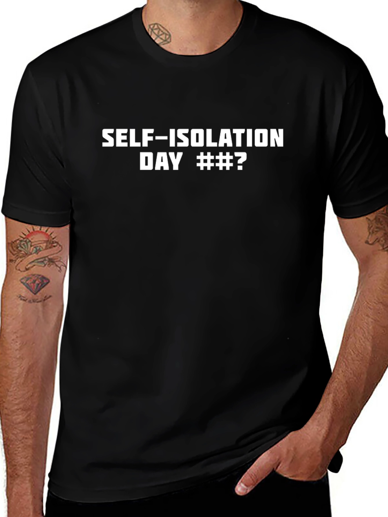 Self-Isolation Day T-Shirt - Quarantine Humor Tee