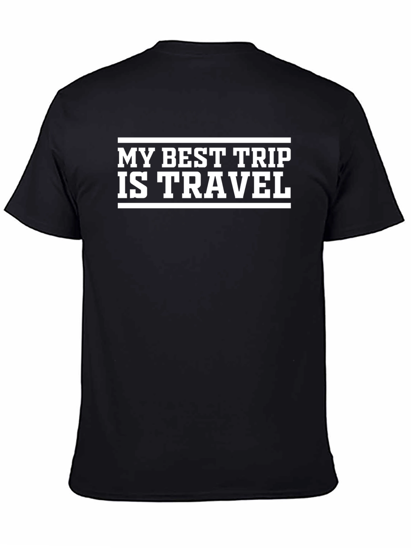 My Best Trip is Travel T-Shirt - Black
