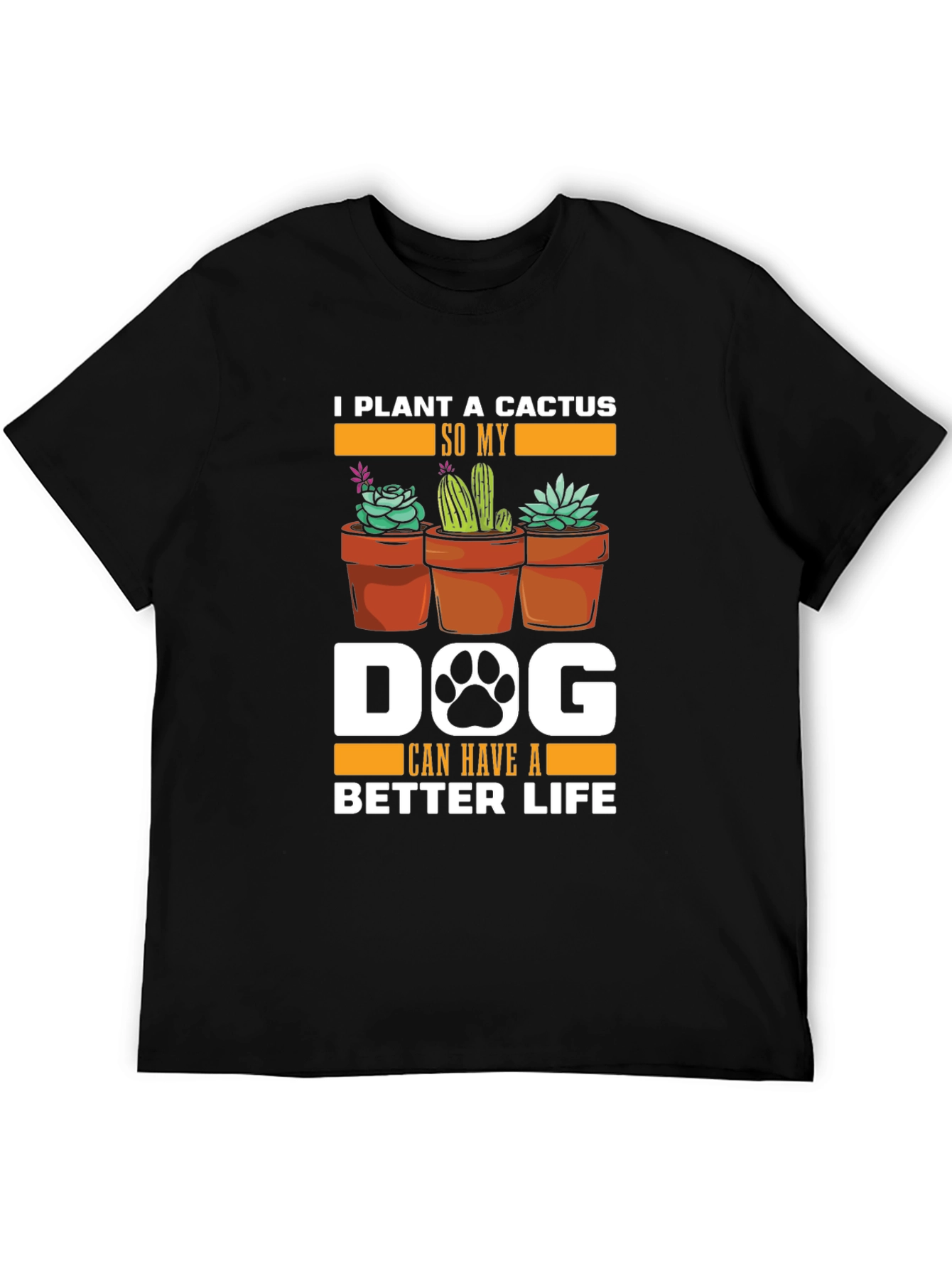 Cactus Dog Lover T-Shirt - Better Life