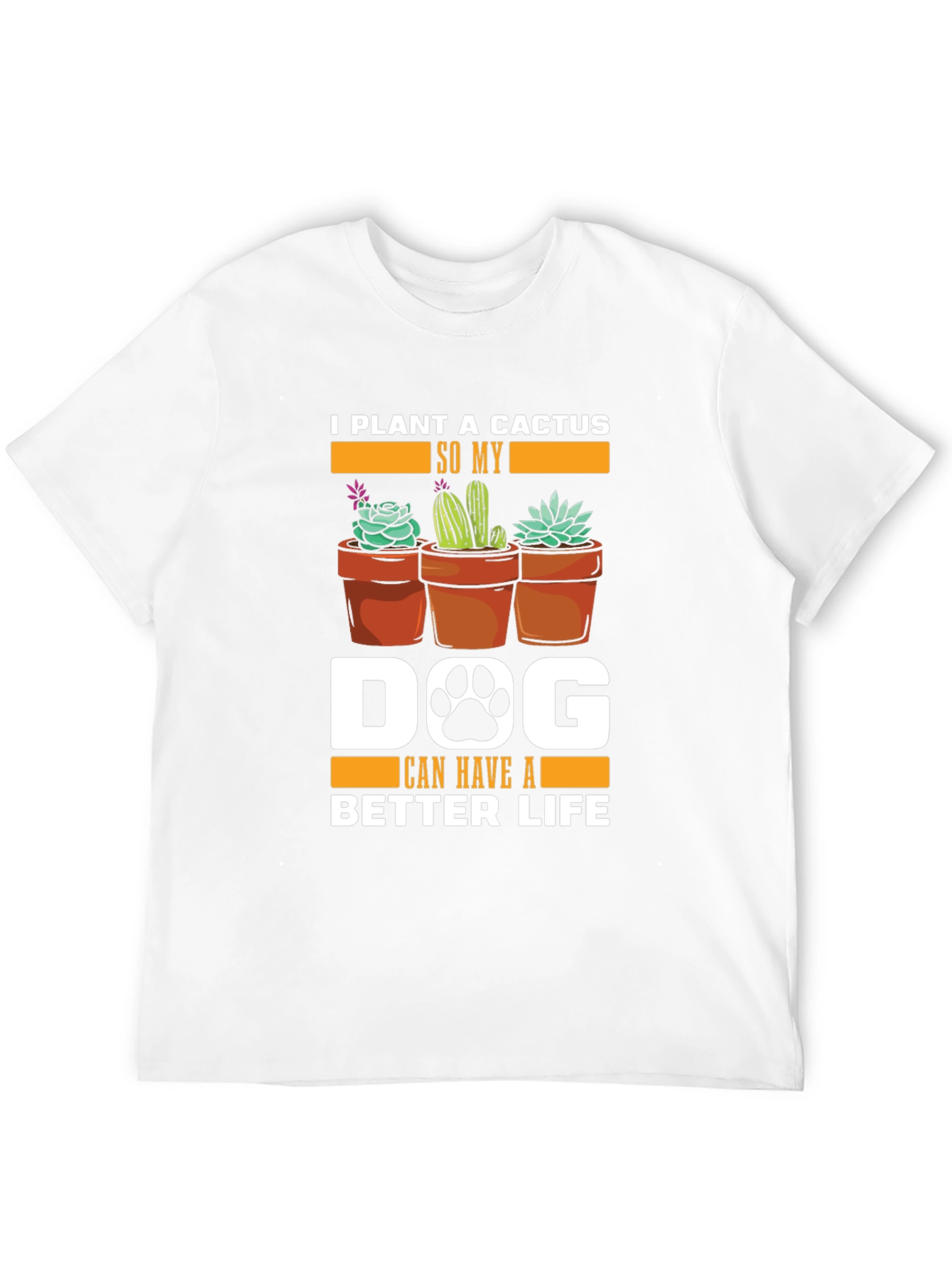 Cactus Dog Lover T-Shirt - Better Life
