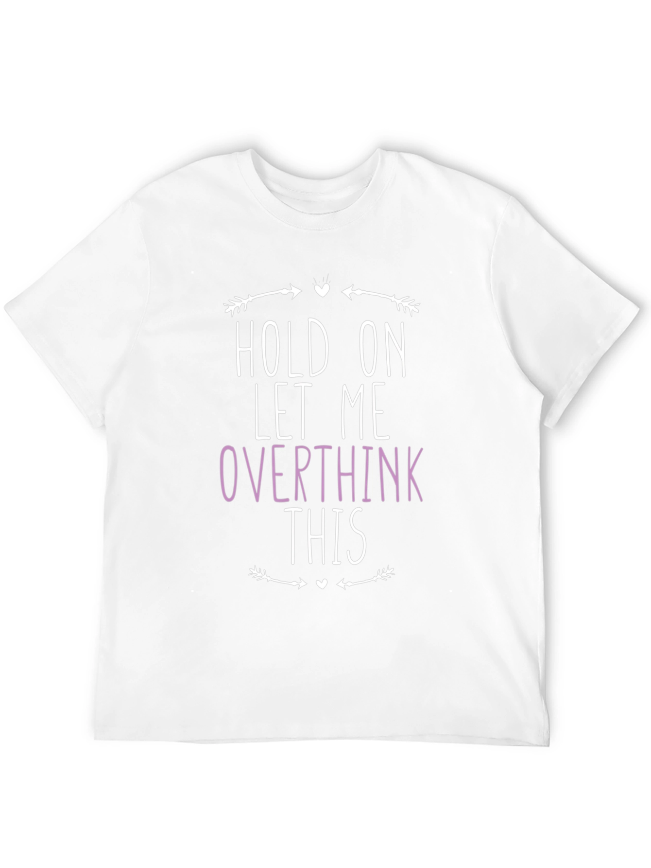 Overthink This Graphic Tee - Trendy Casual Shirt