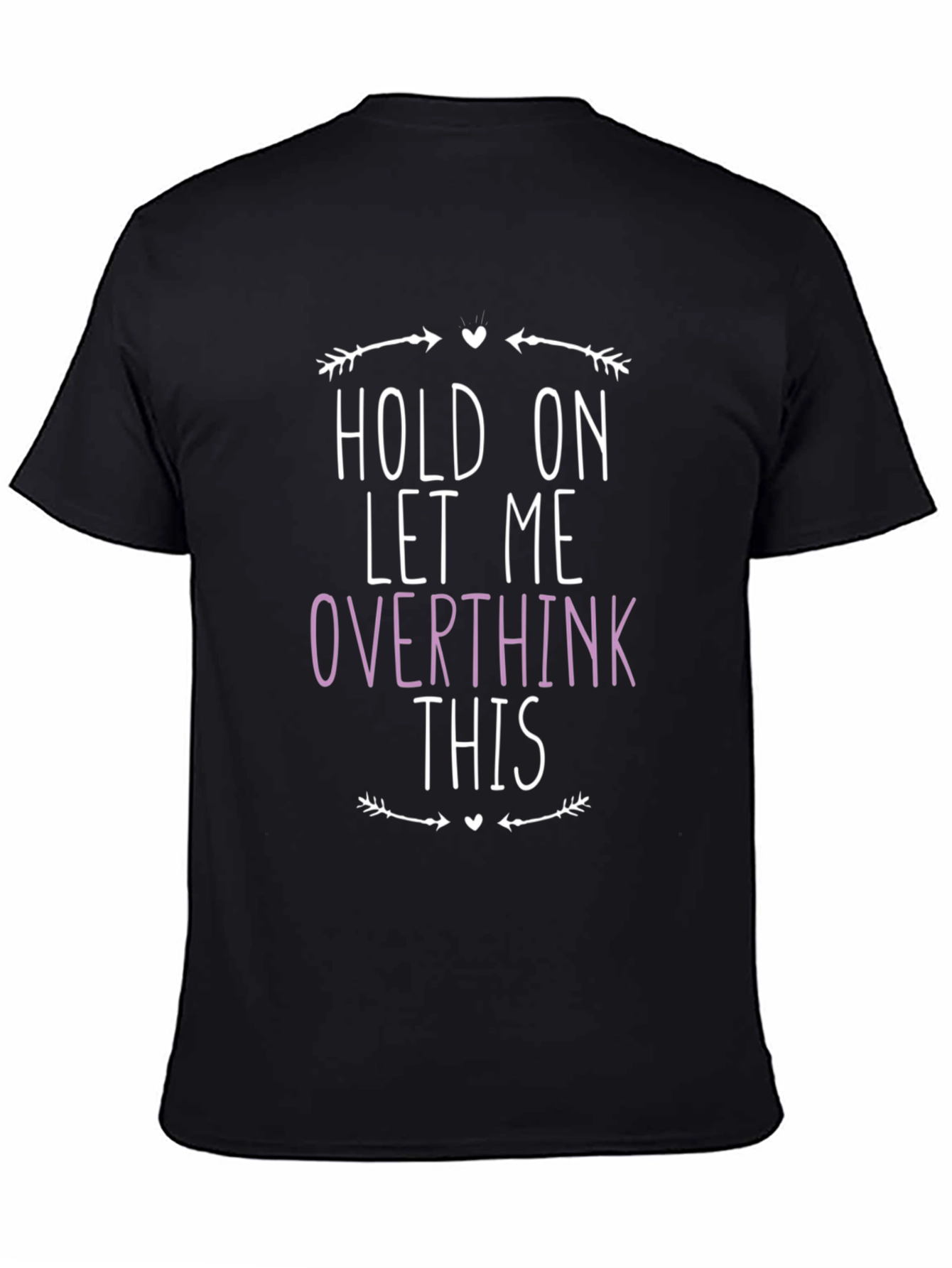 Overthink This Graphic Tee - Trendy Casual Shirt