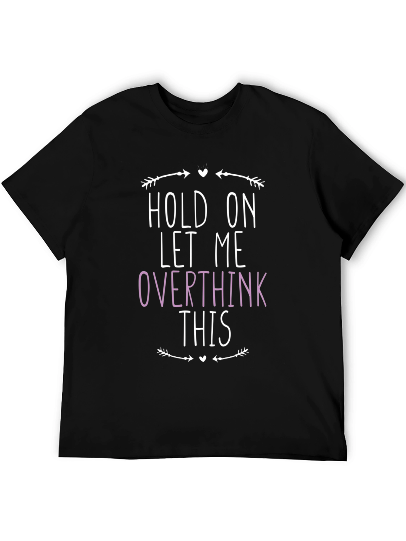 Overthink This Graphic Tee - Trendy Casual Shirt