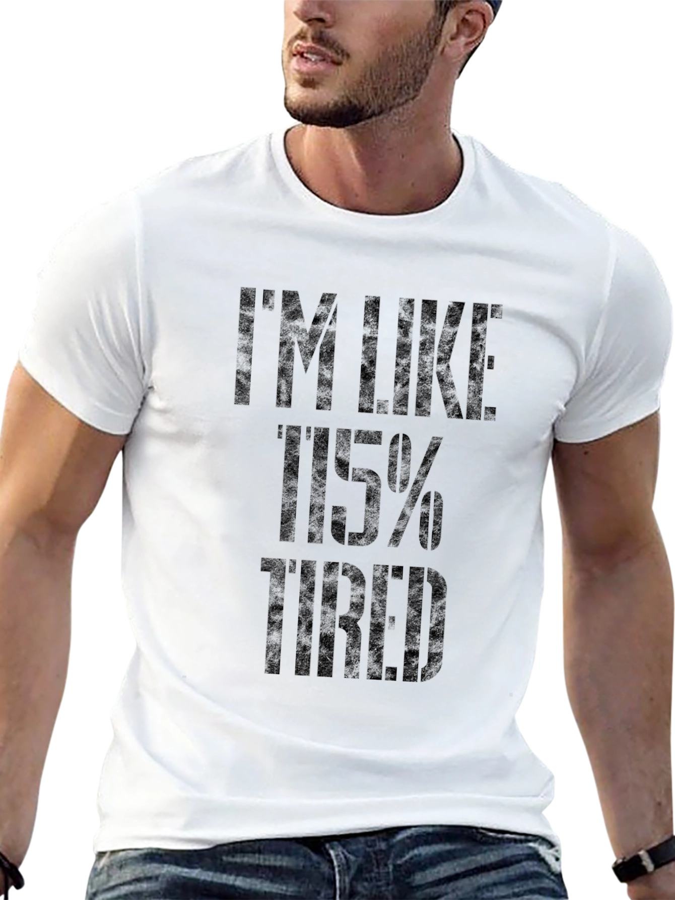 Im Like 115% Tired Black Graphic Tee
