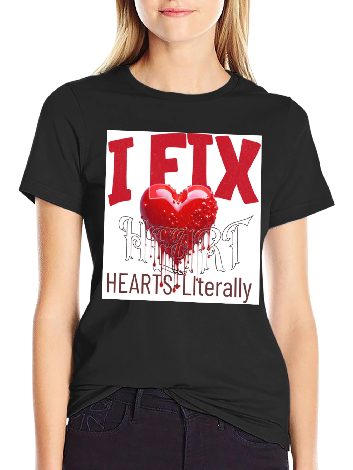 I Fix Hearts Literally Graphic Tee