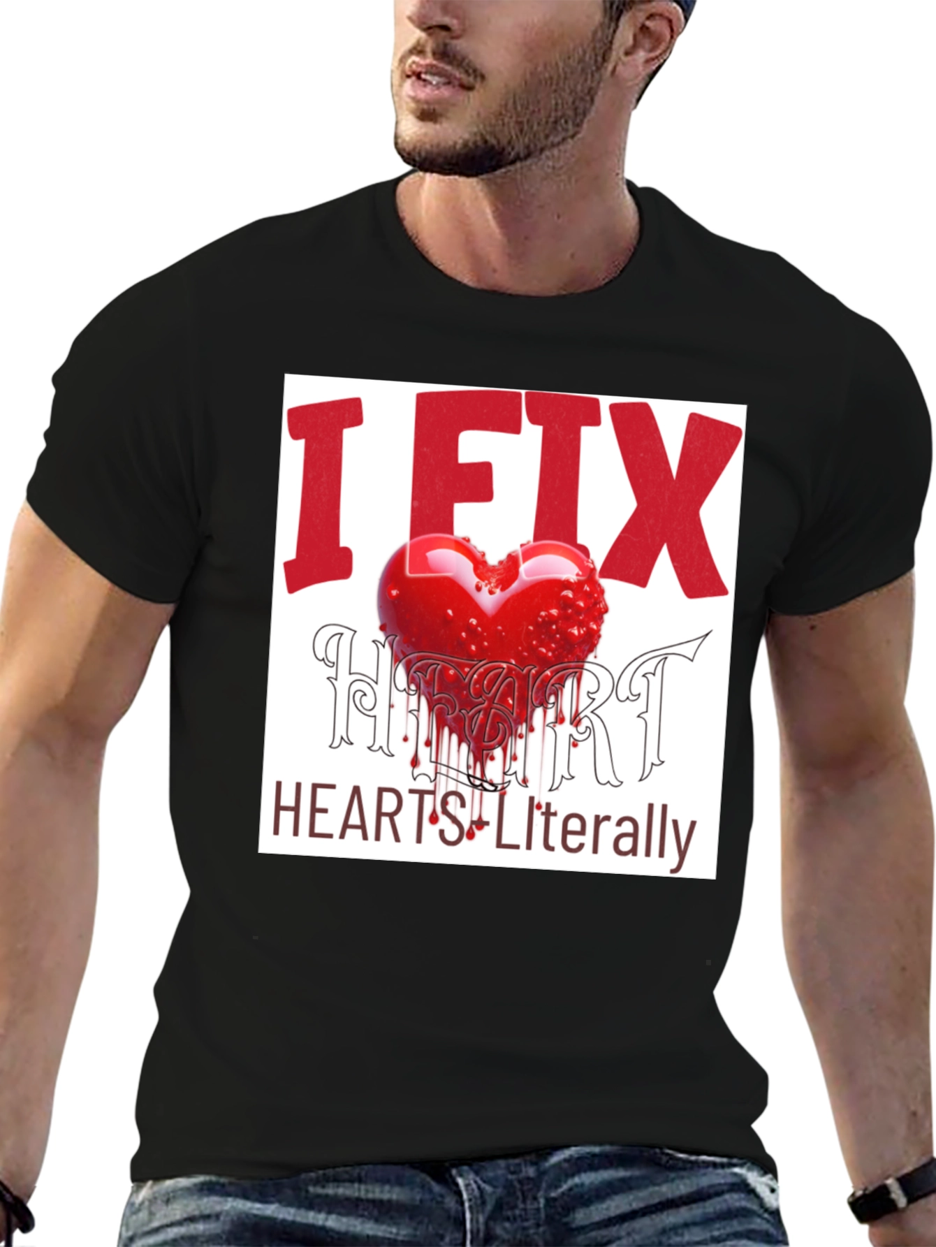I Fix Hearts Literally Graphic Tee